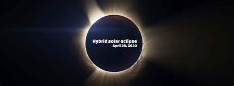 what time is the solar eclipse in philippines|April 20, 2023 Hybrid Solar Eclipse: Will It Be Visible from the .